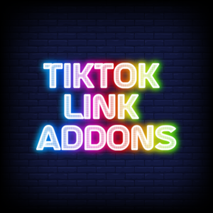 TikTok Link Addons