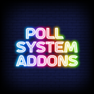 Poll System Addons