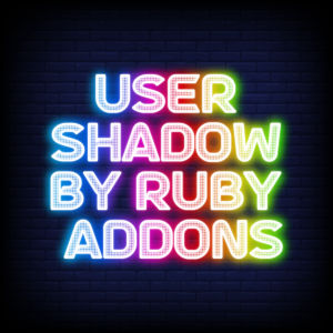 User Shadow By Ruby Addons